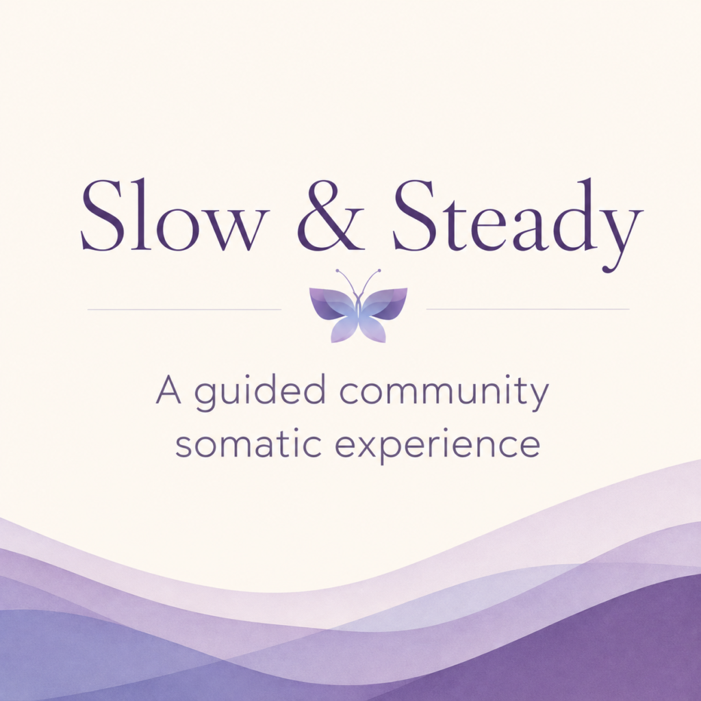 Slow and Steady guided community somatic healing experience by Lift OneSelf